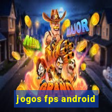 jogos fps android